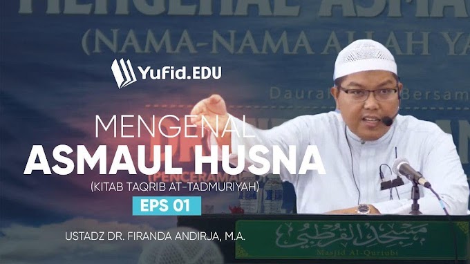 MENGENAL ASMAUL HUSNA