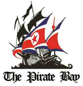 Pirate Bay Moved To Pyongyang Best Korea?!?!