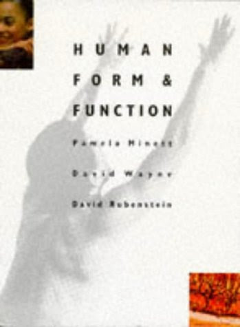 Human Form and Function, by Pamela Minett, David Wayne, David Rubenstein