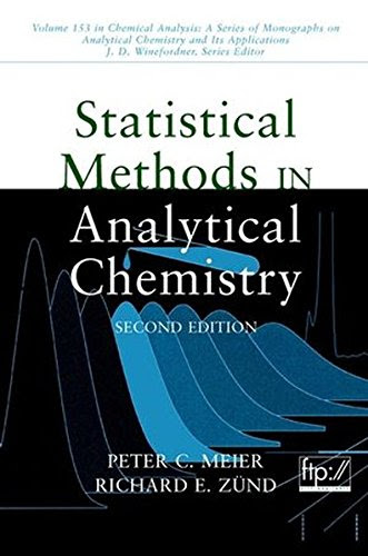 Statistical Methods in Analytical Chemistry, by Peter C. Meier, Richard E. Zünd
