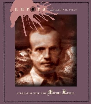 Image result for Michel Leiris, Aurora and Cardinal Point