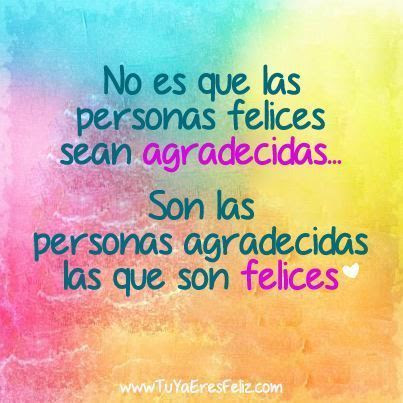 Frases sabias  El Secreto de todo Exito es Ser Feliz. Ley 