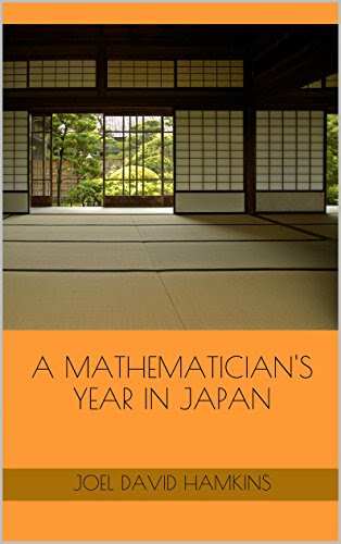 A Mathematician's Year in Japan, by Joel David Hamkins