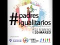 Ni con campañas como #padresigualitarios se enteran