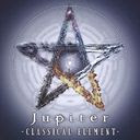 Classical Element / Jupiter