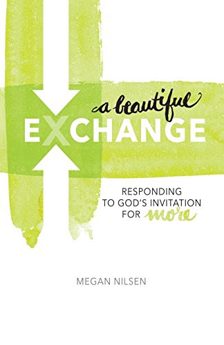 A Beautiful Exchange, by Megan Nilsen