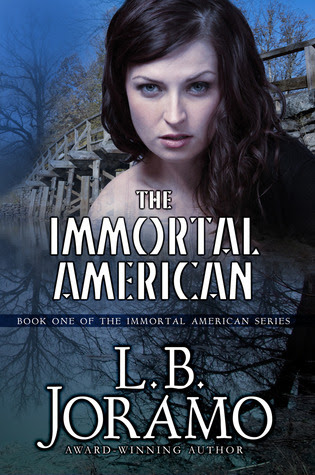 The Immortal American (The Immortal American Series, #1)