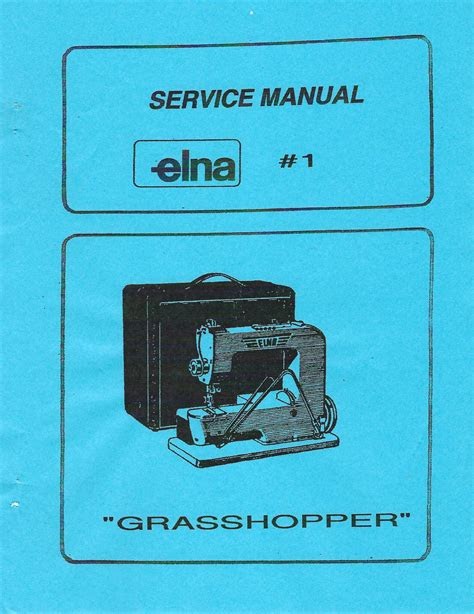 Free Elna Grasshopper Sewing Machine Manual (PDF / ePub)