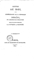 Lettre au Roi sur l indépendance de la république d Haïti et l abolition de l esclavage dans les colonies françaises, par Civique de Gastine