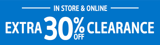 In store & online | Extra 30% off clearance