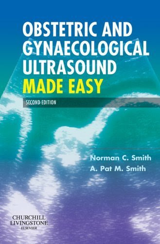 Obstetric and Gynaecological Ultrasound Made Easy, 2e