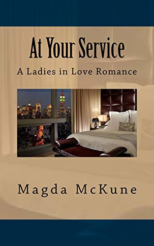 At Your Service: A Ladies in Love RomanceBy Magda McKune