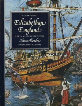 Elizabethan England: Life in an Age of Adventure (Life in Britain), by Alison PLOWDEN
