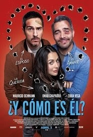 ver ¿Y cómo es él? pelicula completa en español latino 2020 hd