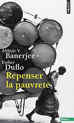 Repenser La Pauvret' (English and French Edition), by Ford Foundation International Professor of Economics and Director Poverty Action Lab