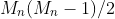 [;M_n(M_n-1)/2;]