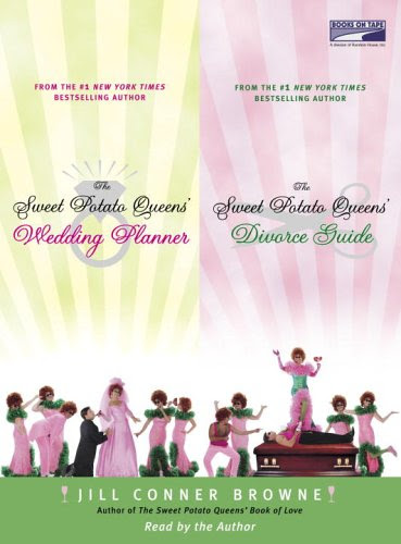 THE SWEET POTATO QUEENS' WEDDING PLANNER / THE SWEET POTATO QUEENS' DIVORCE GUIDE, by JILL CONNER BROWNE