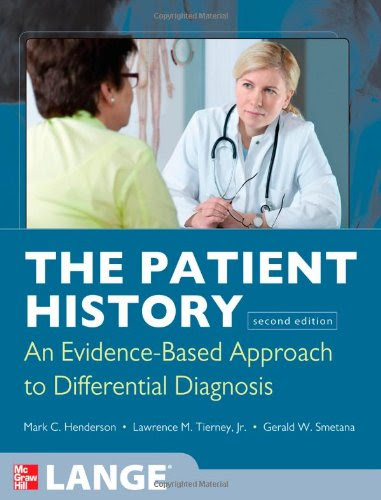 The Patient History: Evidence-Based Approach (Tierney, The Patient History)By Mark Henderson, Lawrence Tierney, Gerald Smetana