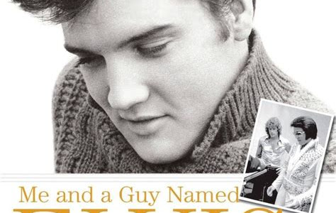 Read Online Me and a Guy Named Elvis: My Lifelong Friendship with Elvis Presley Kindle Editon PDF