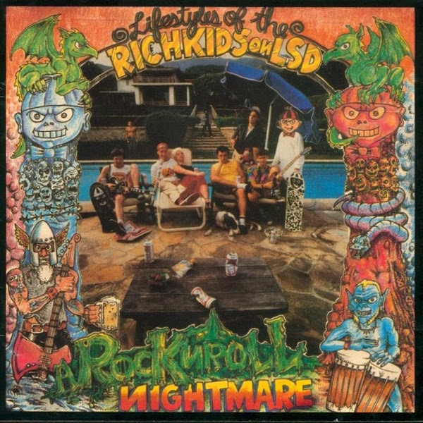 Rich Kids On LSD - Rock N Roll Nightmare 1987