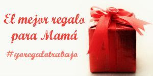 El mejor regalo para mamá