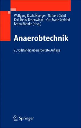  Anaerobtechnik: Handbuch der anaeroben Behandlung von Abwasser und Schlamm