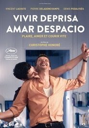 Vivir deprisa, amar despacio transmisión de película descargar completa
latino castellano españa UHD 2018