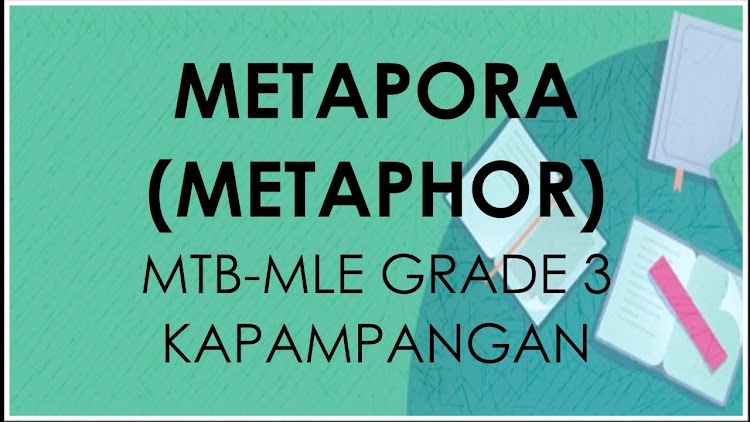Ano Ano Ang Mga Halimbawa Ng Metapora O Pagwawangis