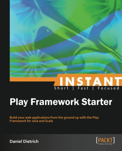 Instant Play Framework Starter, by Daniel Dietrich