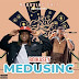 MUSIC: Boikasey - Medusinc