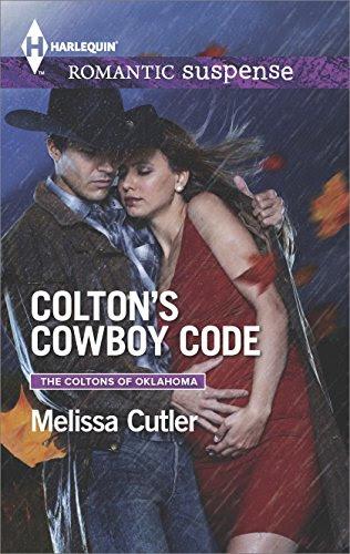 Colton's Cowboy Code (The Coltons of Oklahoma), by Melissa Cutler Colton's Cowboy Code (The Coltons of Oklahoma), by Melissa Cutler