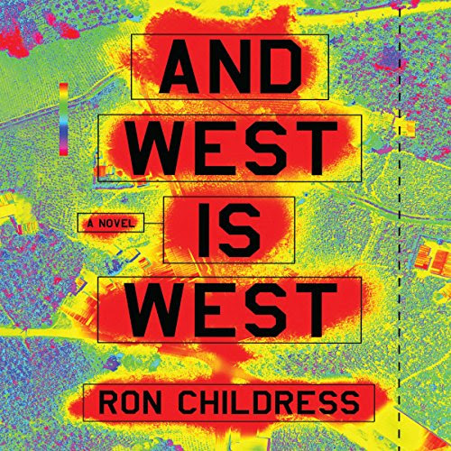 And West Is West, by Ron Childress