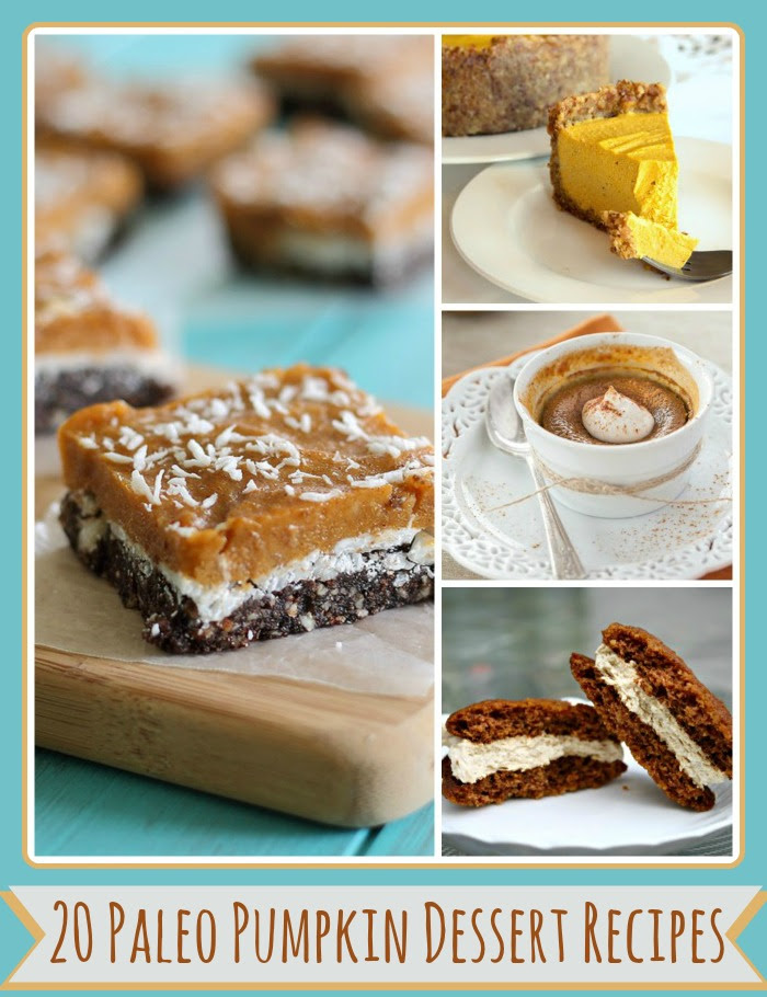 20 Paleo Pumpkin Dessert Recipes - Paleo Recipes, Gluten-free Recipes ...