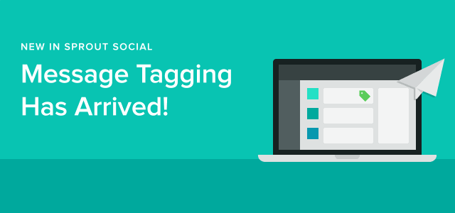 Message Tagging Has Arrived