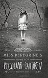 Miss Peregrine’s Home for Peculiar Children