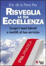 Risveglia la Tua Eccellenza