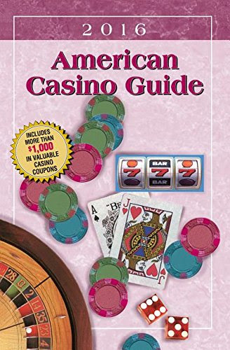 American Casino Guide 2016 Edition, by Steve Bourie