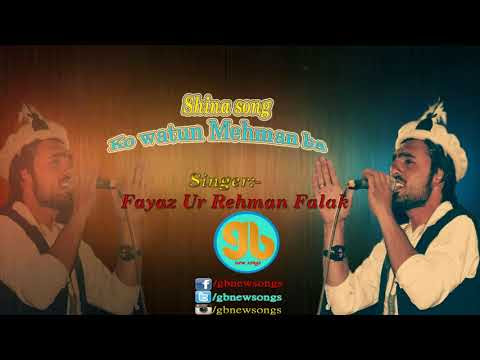 Ko Watun Mehman Ba || Shina new Song By Fayaz Ur Rehman Falak