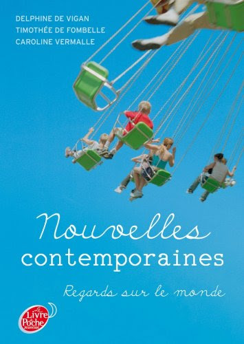Nouvelles contemporaines - Regards sur le monde (Jeunes Adultes t. 1624)