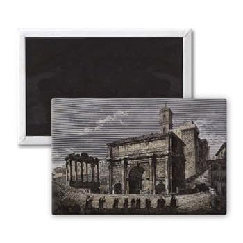 Art247 - Arch of Septimus VI, The Forum, Rome, from a.. - Aimant de rÃ©frigÃ©rateur, 7,5 x 5 cm - gros bouton aimantÃ© - aimant
