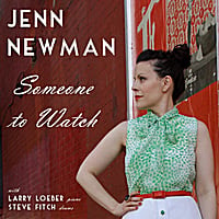 Jenn Newman: Someone to Watch