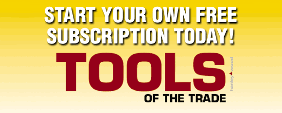 Tools of the Trade: Start Your Own Free Subscription Today!