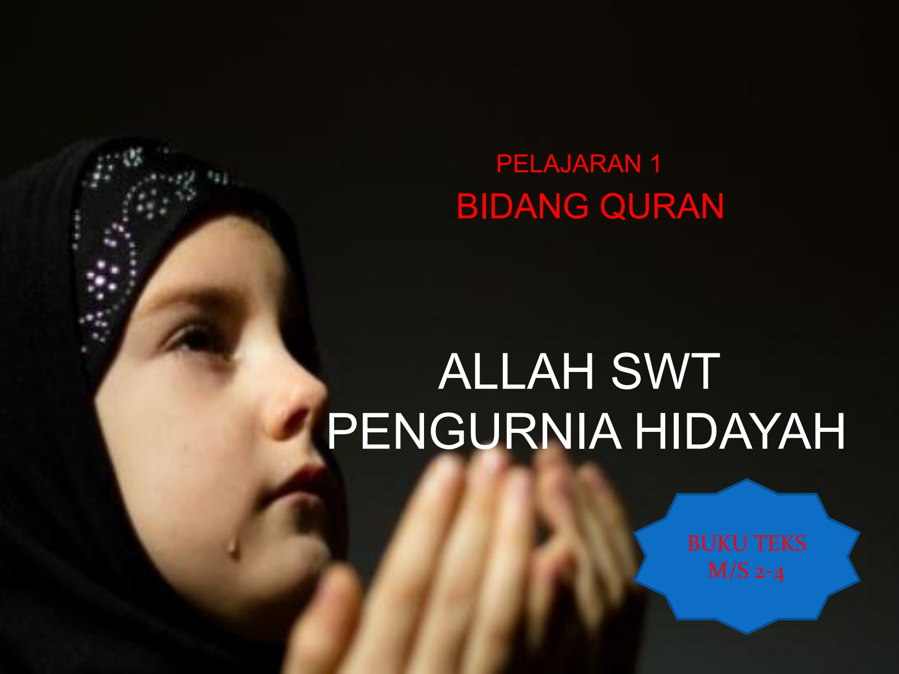 Pelajaran 1 Allah Swt Pengurnia Hidayah 1 Membalik Buku Halaman 1 18 Anyflip