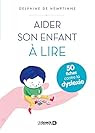 Aider son enfant à lire par Delphine de Hemptinne