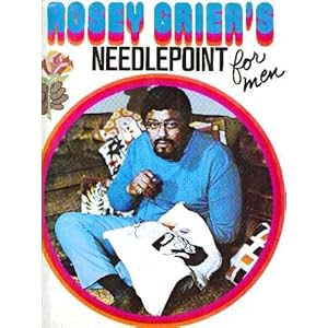 Rosey Grier's Needlepoint for Men