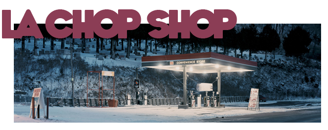 La Chop Shop