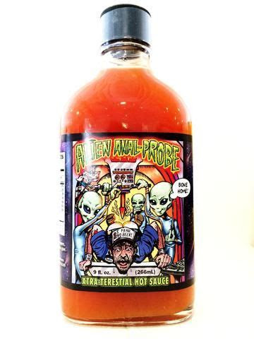 From in merida, yucatan peninsula, mexico. Alien Anal - Probe Xtra-Terestial Hot Sauce - Chili SzÃ³szok