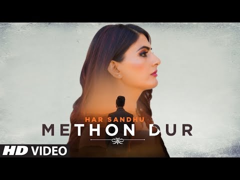 Methon Door Punjabi Video Song