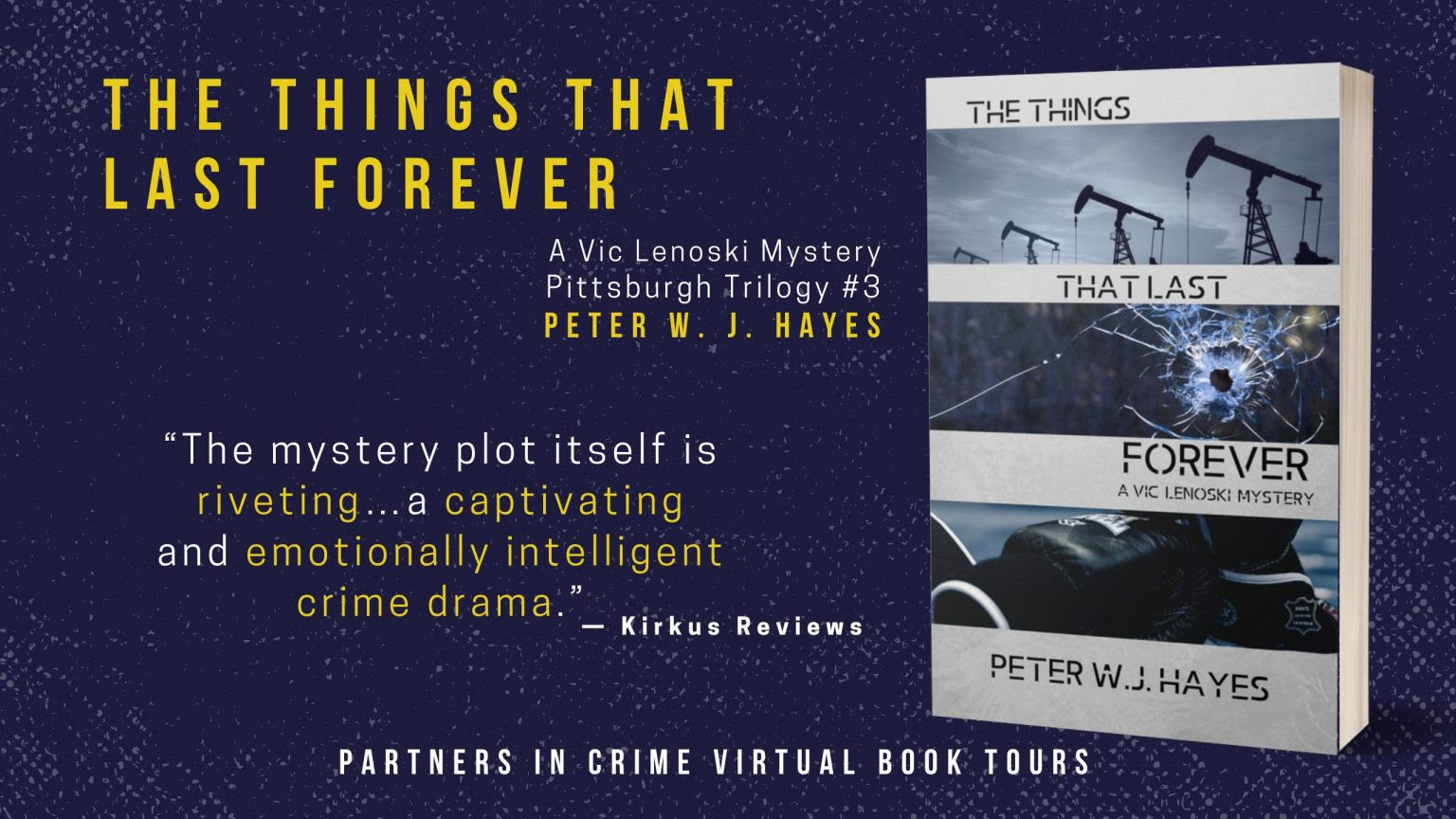 The Things That Last Forever by Peter W.J. Hayes Banner