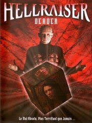 Hellraiser 7 - Deader Streaming VF Gratuit 2005